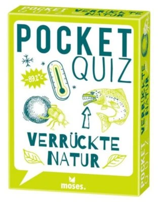 Moses. Verlag Pocket Quiz Verrückte Natur 3 Moses. Verlag Pocket Quiz Verrückte Natur